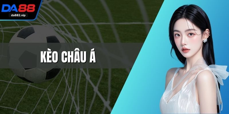 Kèo châu Á